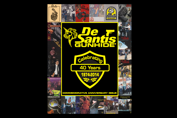 DeSantis Gunhide Catalog
Celebrating 40 years
1974 - 2014
