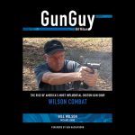 Bill Wilson, Bill Wilson book, Bill Wilson gun guy, gun guy
